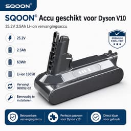 SQOON® accu geschikt voor Dyson V10 steelstofzuiger - Gelijk aan model: 969352-02 - Li-ion 25,2V 2,5Ah 63Wh vervangingsaccu — thumbnail 3