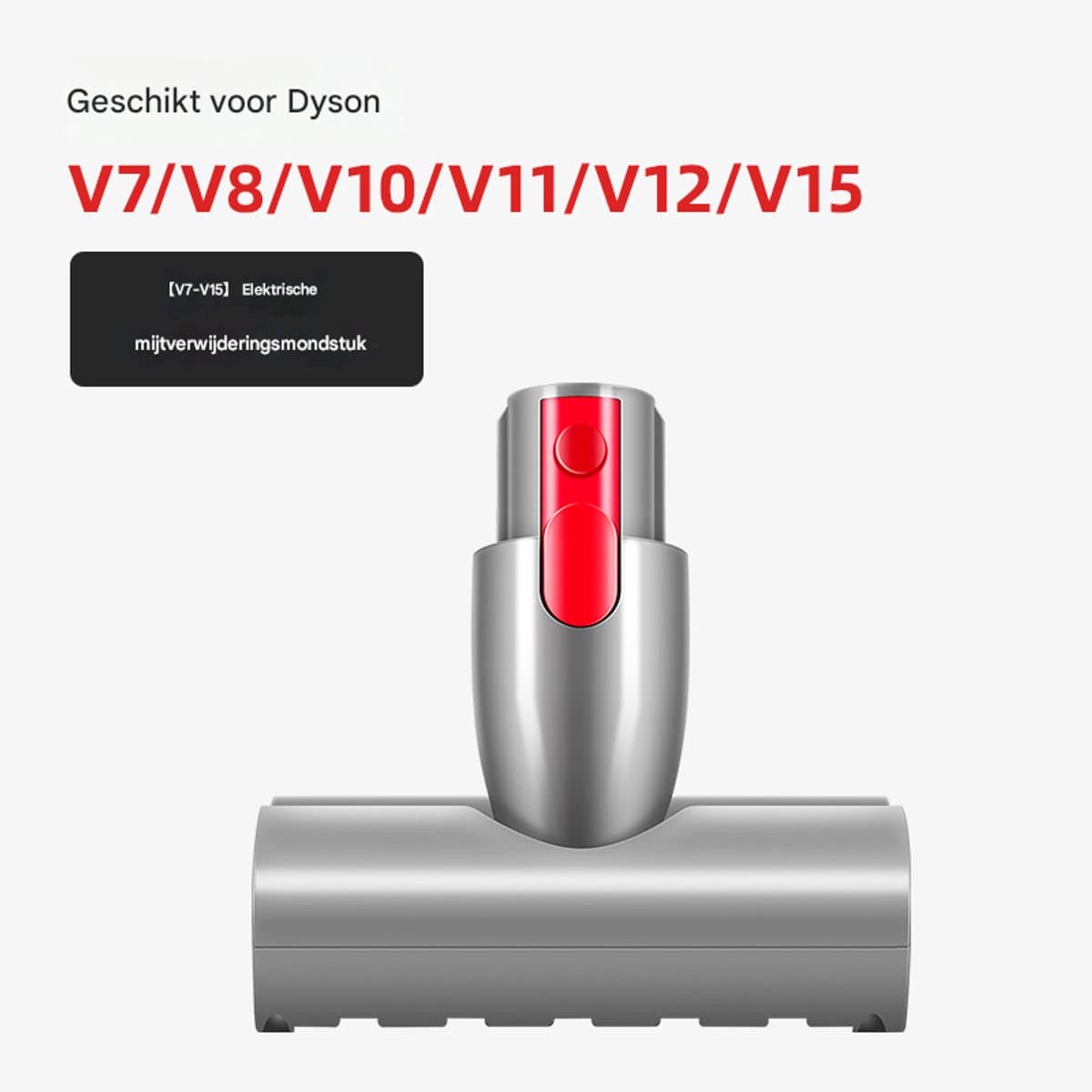 Geschikt voor Dyson stofzuigeraccessoires V7, V8, V10 en V11, zoals de gemotoriseerde mijtverwijderingsmond. — afbeelding 1